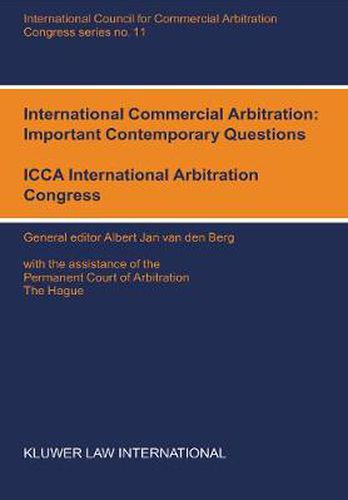 Cover image for International Commercial Abritation: Important Contemporary Questions: Important Contemporary Questions