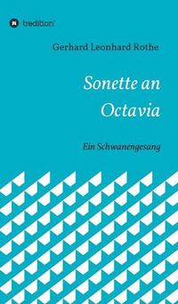 Cover image for Sonette an Octavia: Ein Schwanengesang