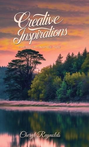 Cover image for Creative Inspirations, Poems to inspire you