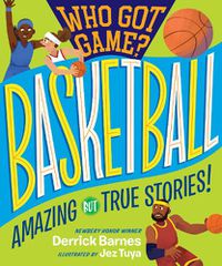 Cover image for Who Got Game?: Basketball