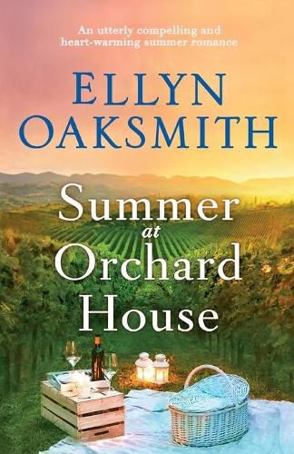 Cover image for Summer at Orchard House: An utterly compelling and heart-warming summer romance