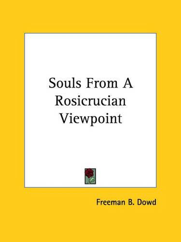 Cover image for Souls from a Rosicrucian Viewpoint