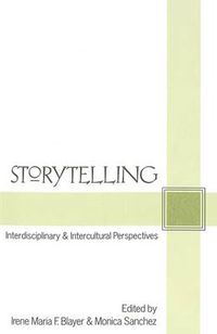 Cover image for Storytelling: Interdisciplinary and Intercultural Perspectives