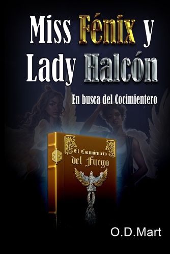 Cover image for Miss Fenix y Lady Halcon