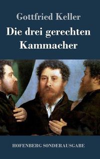 Cover image for Die drei gerechten Kammacher