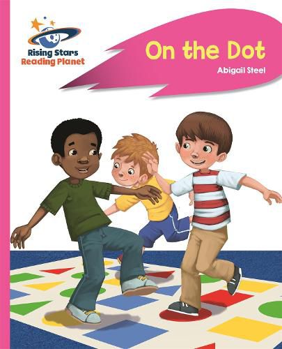 Cover image for Reading Planet - On the Dot - Pink A: Rocket Phonics