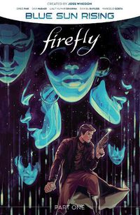 Cover image for Firefly: Blue Sun Rising Vol. 1 SC