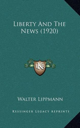 Liberty and the News (1920)