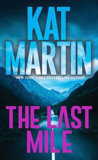 Cover image for The Last Mile: An Action Packed Novel of Suspense