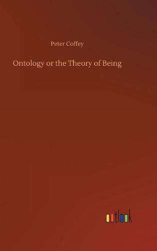 Ontology or the Theory of Being