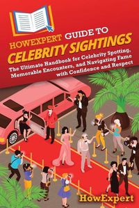 Cover image for HowExpert Guide to Celebrity Sightings