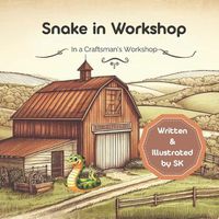 Cover image for Snake In Workshop