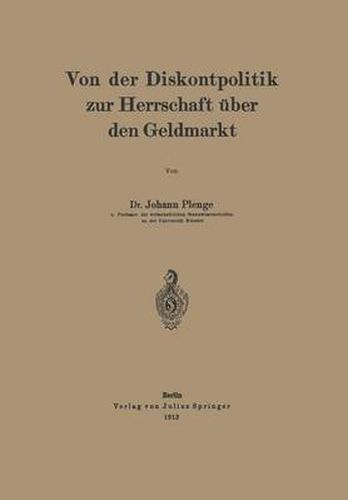Cover image for Von Der Diskontpolitik Zur Herrschaft UEber Den Geldmarkt