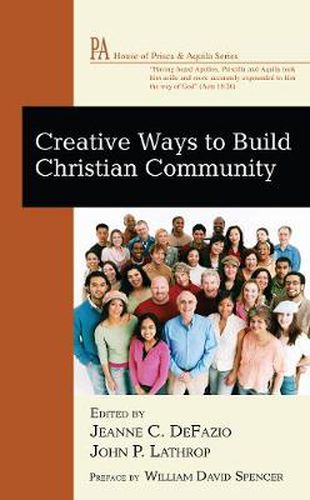 Creative Ways to Build Christian Community