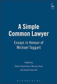 Cover image for A Simple Common Lawyer: Essays in Honour of Michael Taggart
