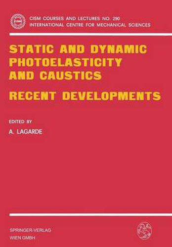 Cover image for Static and Dynamic Photoelasticity and Caustics: Recent Developments