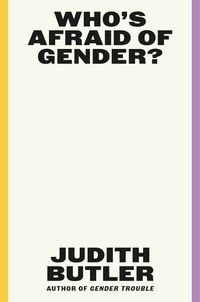 Cover image for Who's Afraid of Gender?