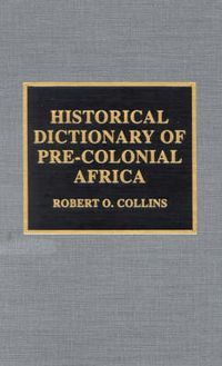 Cover image for Historical Dictionary of Pre-Colonial Africa