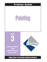 Cover image for Painting - Commercial & Residential Level 3 Trainee Guide, 2e, Binder