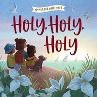 Cover image for Holy, Holy, Holy