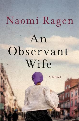 Cover image for An Observant Wife: A Novel