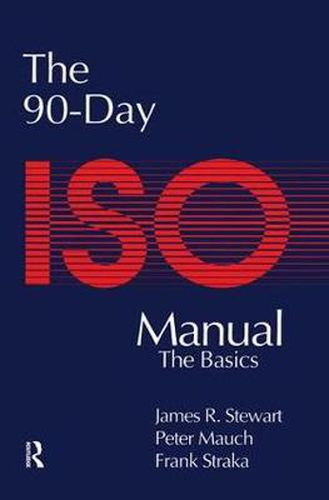 Cover image for The 90-Day ISO 9000 Manual