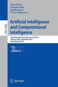 Cover image for Artificial Intelligence and Computational Intelligence: Second International Conference, AICI 2011, Taiyuan, China, September 24-25, 2011, Proceedings, Part II