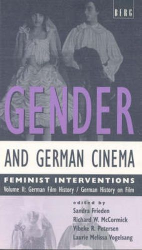 Cover image for Gender and German Cinema - Vol II: Feminist Interventions