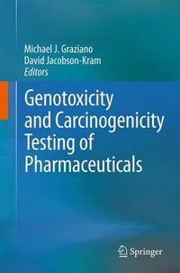 Cover image for Genotoxicity and Carcinogenicity Testing of Pharmaceuticals