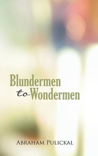 Cover image for Blundermen to Wondermen