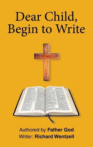 Cover image for Dear Child, Begin to Write