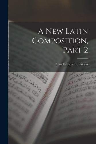 Cover image for A New Latin Composition, Part 2