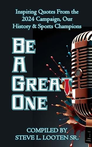 Cover image for Be A Great One