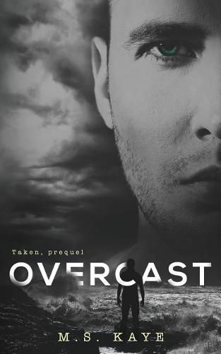 Cover image for Overcast: The Taken Series: A Prequel