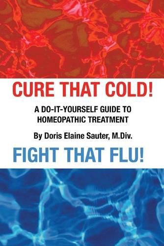 Cover image for Cure That Cold! Fight That Flu!