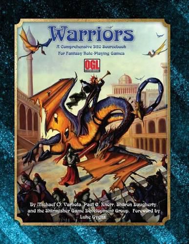 Warriors: A Comprehensive OGL Sourcebook for Fantasy Role-Playing Games