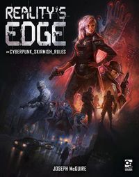 Cover image for Reality's Edge: Cyberpunk Skirmish Rules