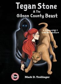 Cover image for Tegan Stone and the Gibson County Beast