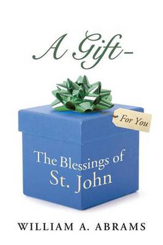 A Gift - The Blessings of St. John