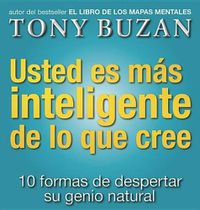 Cover image for Usted Es Mas Inteligente de Lo Que Cree