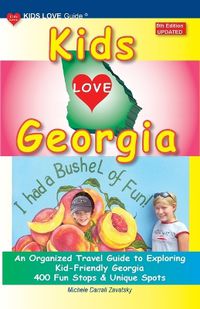 Cover image for KIDS LOVE GEORGIA, 5th Edition