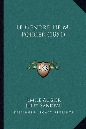 Le Gendre de M. Poirier (1854)