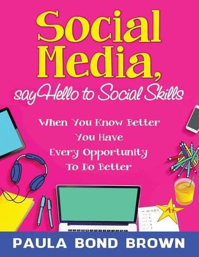 Cover image for Social Media, Say Hello to Social Skills