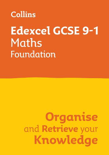 Edexcel GCSE 9-1 Maths Foundation Organise and Retrieve Your Knowledge