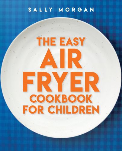 Cover image for The Easy Air Fryer Cookbook for Children