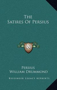 Cover image for The Satires of Persius