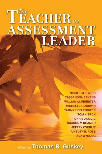 Cover image for The Teacher as Assessment Leader, Second Edition