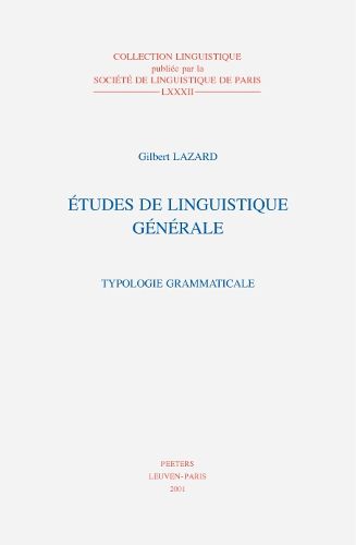 Etudes de Linguistique Generale: Typologie Grammaticale