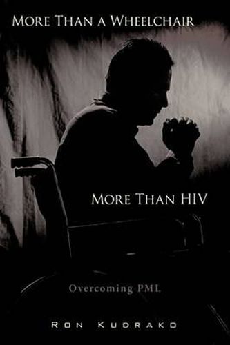 Cover image for More Than a Wheelchair, More Than HIV