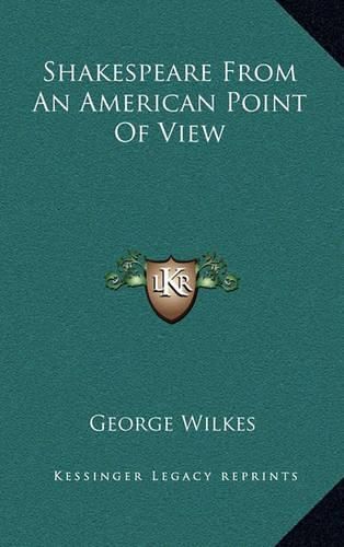 Cover image for Shakespeare from an American Point of View